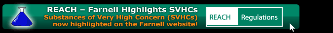REACH &ndash; Farnell Highlights SVHCs